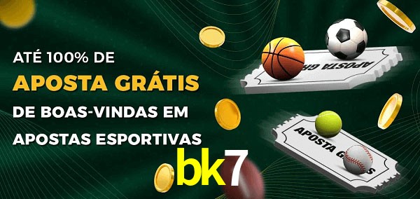 bk7 Ate 100% de Aposta Gratis